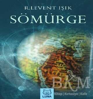 Sömürge - Luna Yayınları