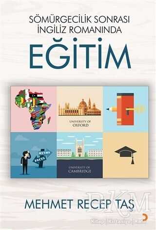 Sömürgecilik Sonrası İngiliz Romanında Eğitim - Cinius Yayınları