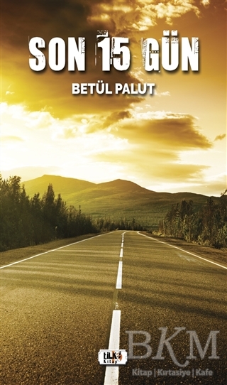Son 15 Gün - Tilki Kitap