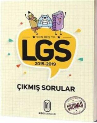 MEG yayınları Son 5 Yıl LGS 2015-2019 Çıkmış Sorular Çözümlü - 1
