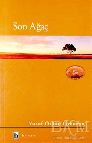 Son Ağaç - Birey Yayıncılık