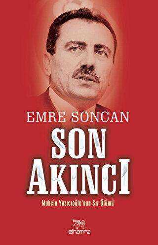 Son Akıncı - Elhamra Yayınları