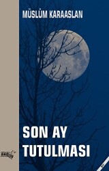 Son Ay Tutulması - Sınırsız Kitap