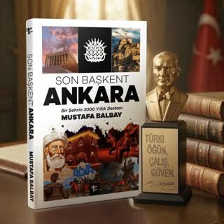 Son Başkent Ankara ve Atatürk Büstü - 1