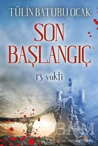 Son Başlangıç - Cinius Yayınları