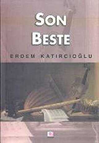 Son Beste - E Yayınları