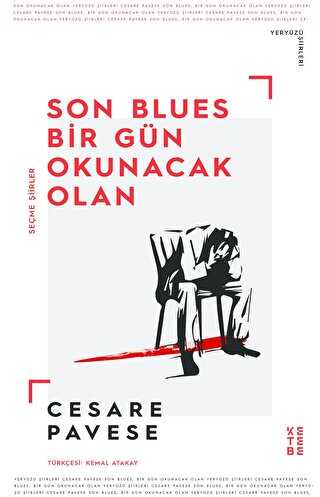 Son Blues Bir Gün Okunacak Olan - Ketebe Yayınları