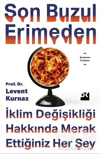 Son Buzul Erimeden - Doğan Kitap
