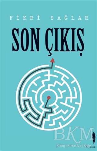 Son Çıkış - Siyah Beyaz Yayınları