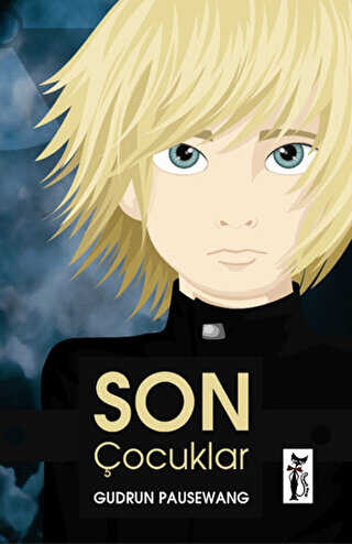 SON ÇOCUKLAR - Çizmeli Kedi Yayınları