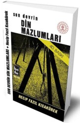 Son Devrin Din Mazlumları - Büyük Doğu Yayınları