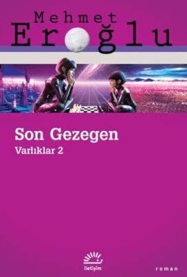 Son Gezegen: Varlıklar-2 - 1