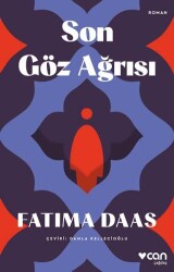 Son Göz Ağrısı - Can Yayınları