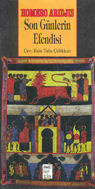Son Günlerin Efendisi - Telos Yayıncılık