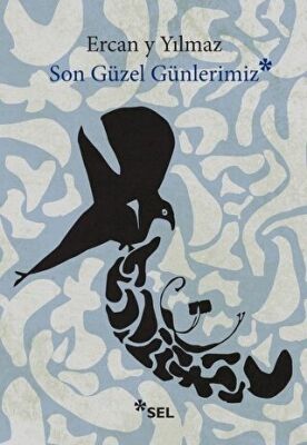 Son Güzel Günlerimiz kapağı