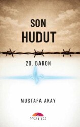 Son Hudut - Motto Yayınları