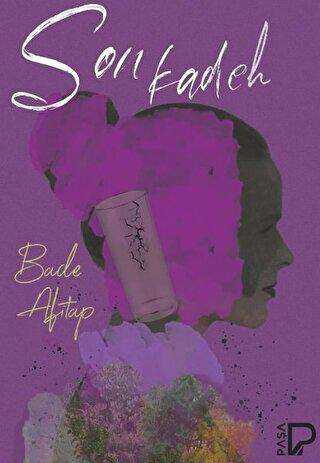 Son Kadeh - Paşa Yayınları