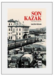 Son Kazak - Ötüken Neşriyat