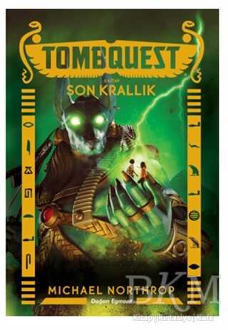 Son Krallık - Tombquest 5. Kitap - Doğan Egmont Yayıncılık