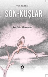 Son Kuşlar - Bilir Kitap