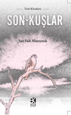 Son Kuşlar - 1