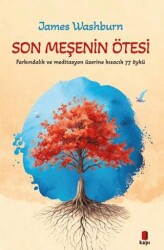Son Meşenin Ötesi - Kapı Yayınları