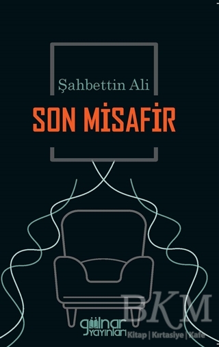 Son Misafir - Gülnar Yayınları