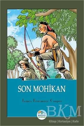 Son Mohikan - Maviçatı Yayınları
