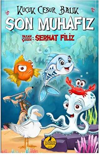 Küçük Cesur Balık - Son Muhafız - Dark İstanbul