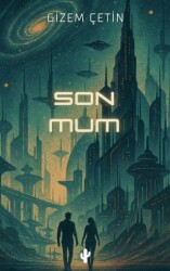 Son Mum - Kaktüs Sanat