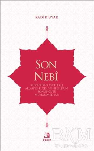 Son Nebi - Fecr Yayınları