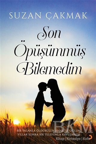 Son Öpüşümmüş Bilemedim - Cinius Yayınları