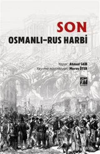 Son Osmanli - Rus Harbi
