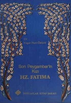 Son Peygamber’in Kızı Hz. Fatıma - 1