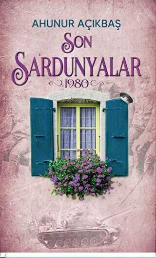 Son Sardunyalar 1980 - Tunç Yayıncılık