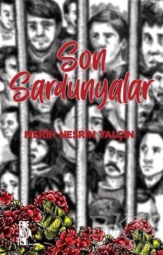 Son Sardunyalar - Edebiyatist