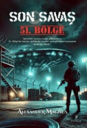 Son Savaş: 51. Bölge - Payidar Yayınevi