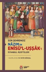 Son Şehrengiz Nazım’ın Enisü’l-Uşşak’ı - DBY Yayınları