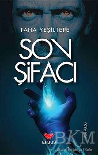 Son Şifacı - Efsus Yayınları