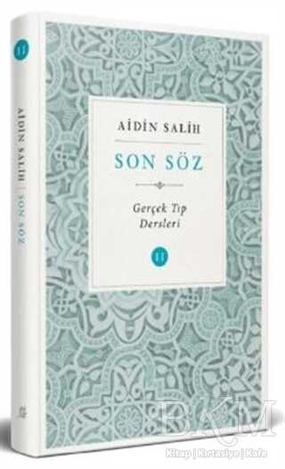 Son Söz - Cilt 2 - Yitik Şifa Yayıncılık