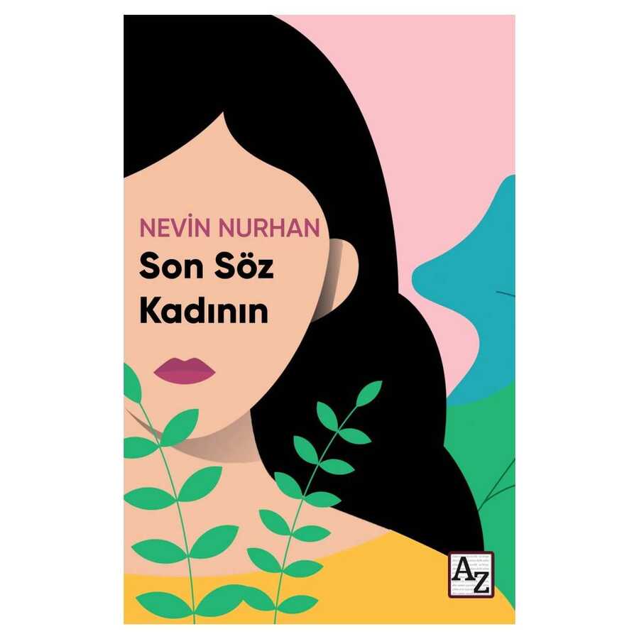 Son Söz Kadının - 2