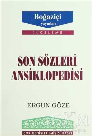 Son Sözleri Ansiklopedisi - Boğaziçi Yayınları