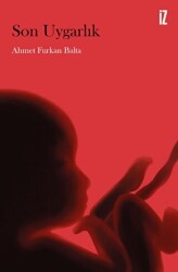 Son Uygarlık - İz Yayıncılık