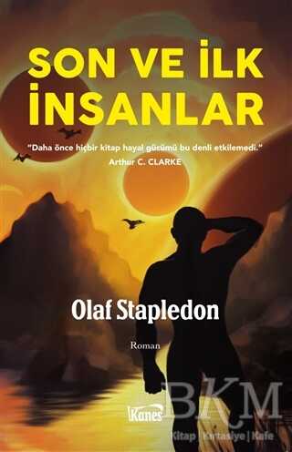 Son ve İlk İnsanlar - Kanes Yayınları
