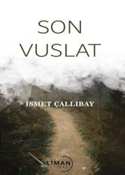 Son Vuslat - Liman Yayınevi