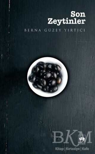 Son Zeytinler - Ötüken Neşriyat
