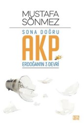 Sona Doğru AKP - Nota Bene Yayınları