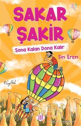 Sona Kalan Dona Kalır - Sakar Şakir 5 - Dokuz Çocuk