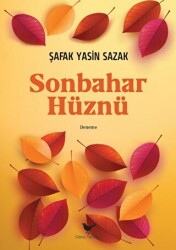 Sonbahar Hüznü - Günce Yayınları