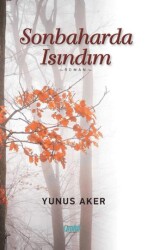 Sonbaharda Isındım - Çimke Yayınevi